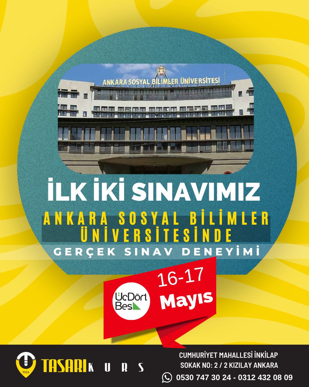 ilk iki sınavımız